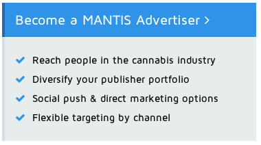 MANTIS Ad Network: Cannabis Marketing \u0026 Advertising